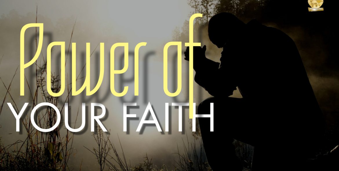 power_of_your_faith